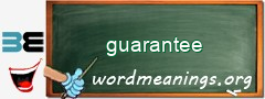 WordMeaning blackboard for guarantee